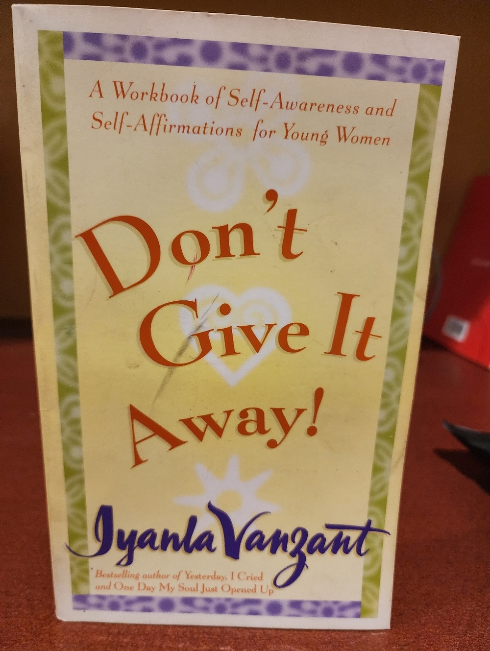 Don't Give It Away! by Iyanla Vanzant - Yellow & Purple Workbook